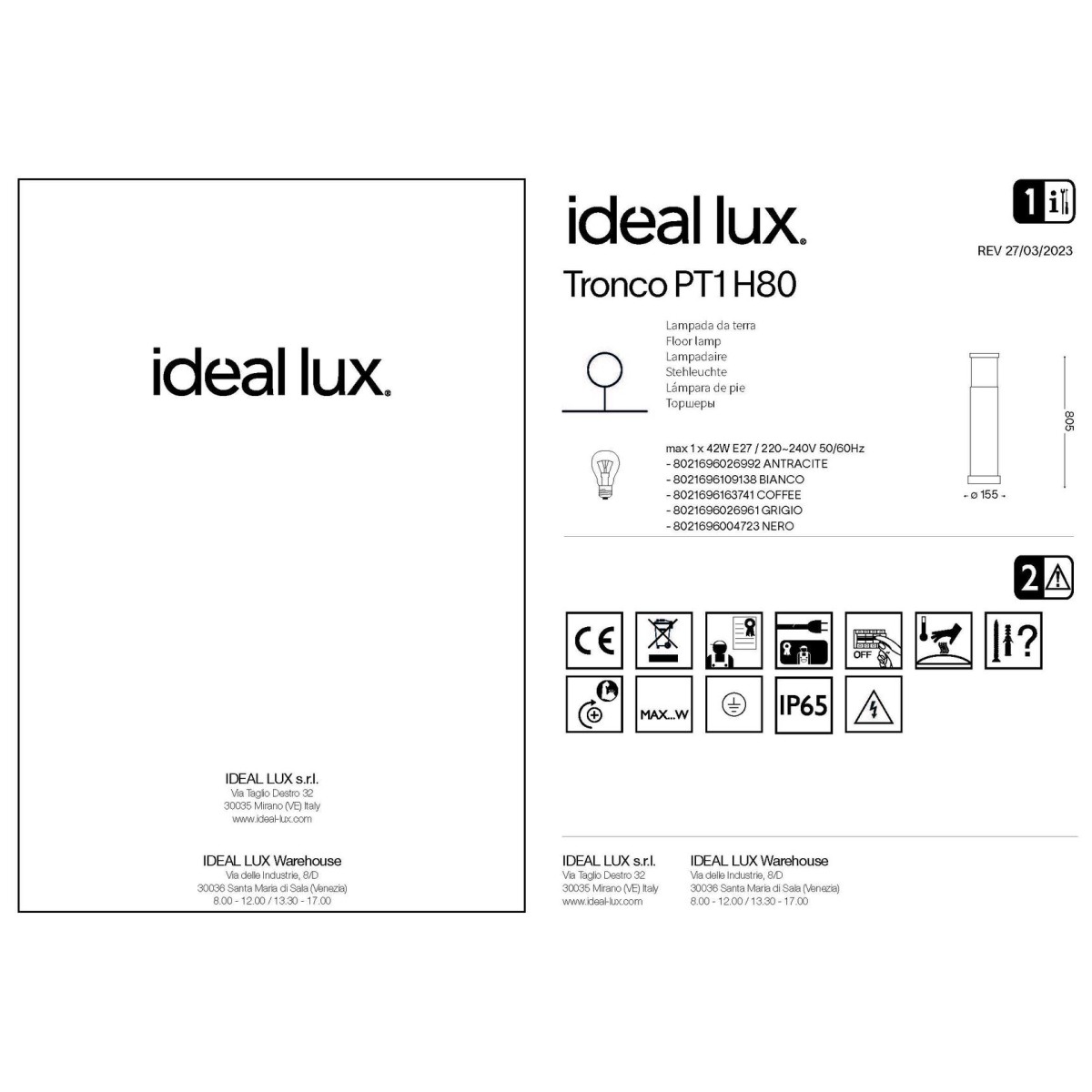 Светильник уличный Ideal Lux Tronco PT1 H80 Белый E27 109138