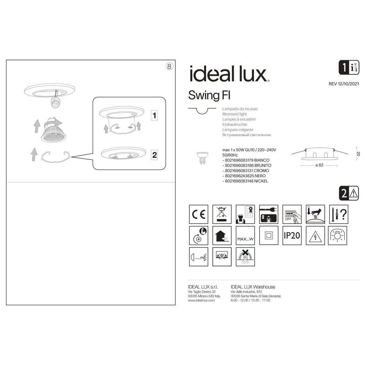 Светильник встраиваемый Ideal Lux Swing FI макс.1х50Вт IP20 GU10 230В Никель Цинк Поворотный Без лампы 083148