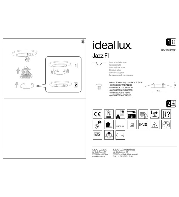 Светильник встраиваемый Ideal Lux Jazz FI макс.1х50Вт IP20 GU10 230В Никель Цинк Не поворотный Без лампы 083087
