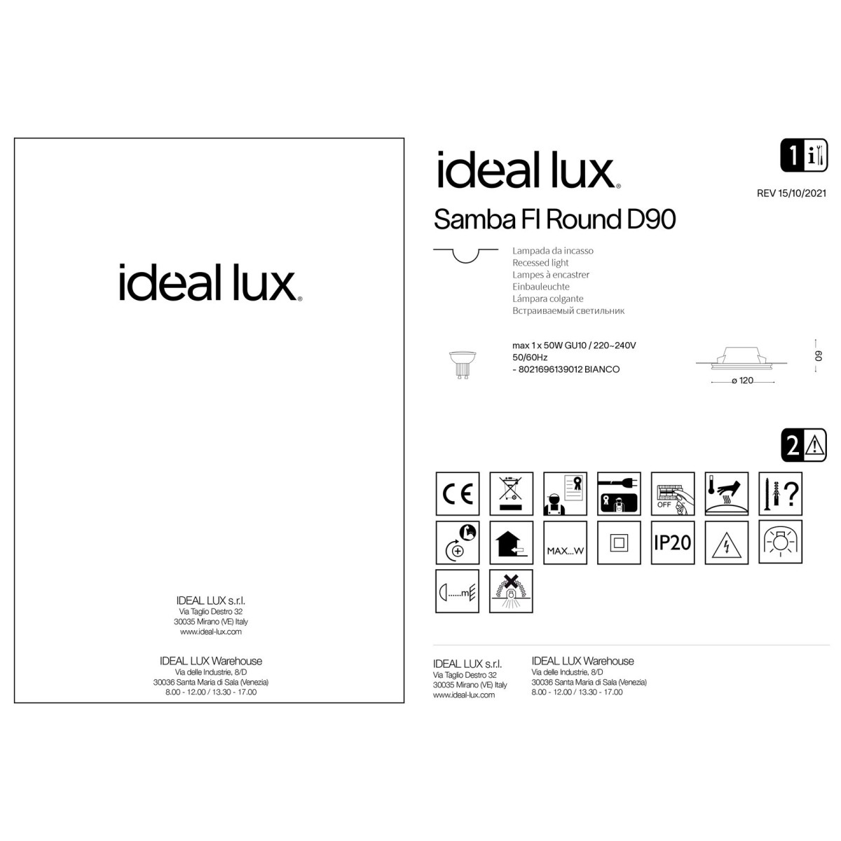 Светильник встраиваемый Ideal Lux Samba FI D90 Round Белый Гипс Не GU10 139012
