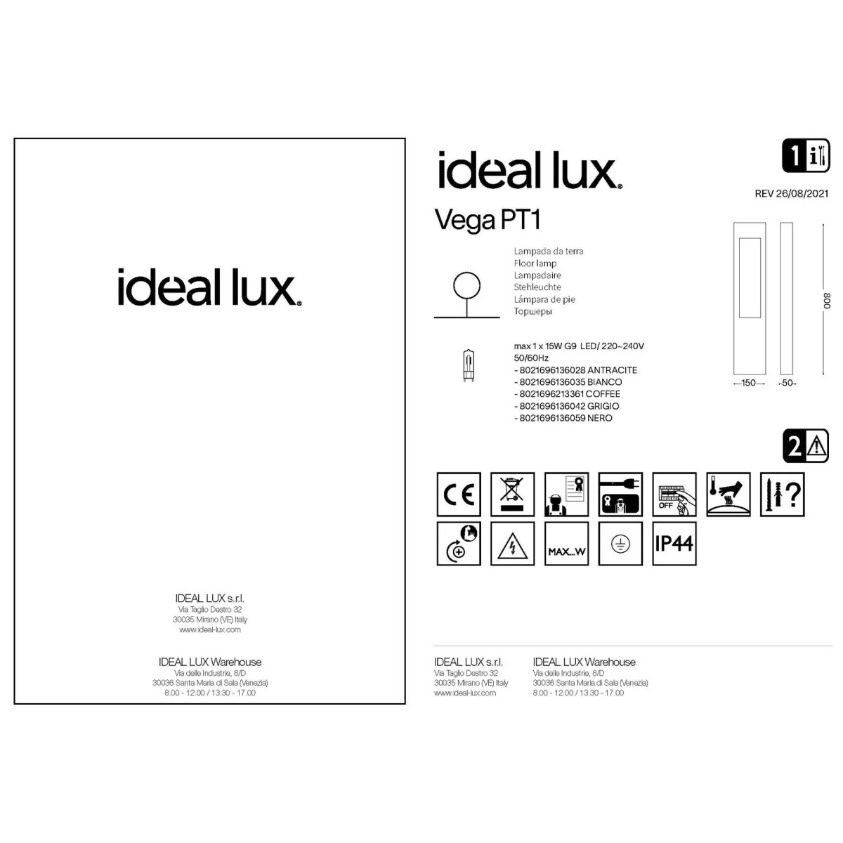 Светильник садово-парковый Ideal Lux Vega PT1 Антрацит G9 136028