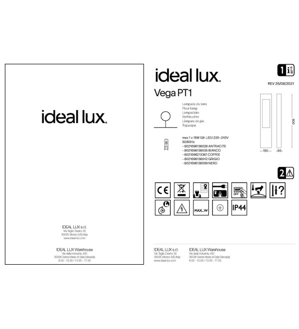Светильник садово-парковый Ideal Lux Vega PT1 Антрацит G9 136028