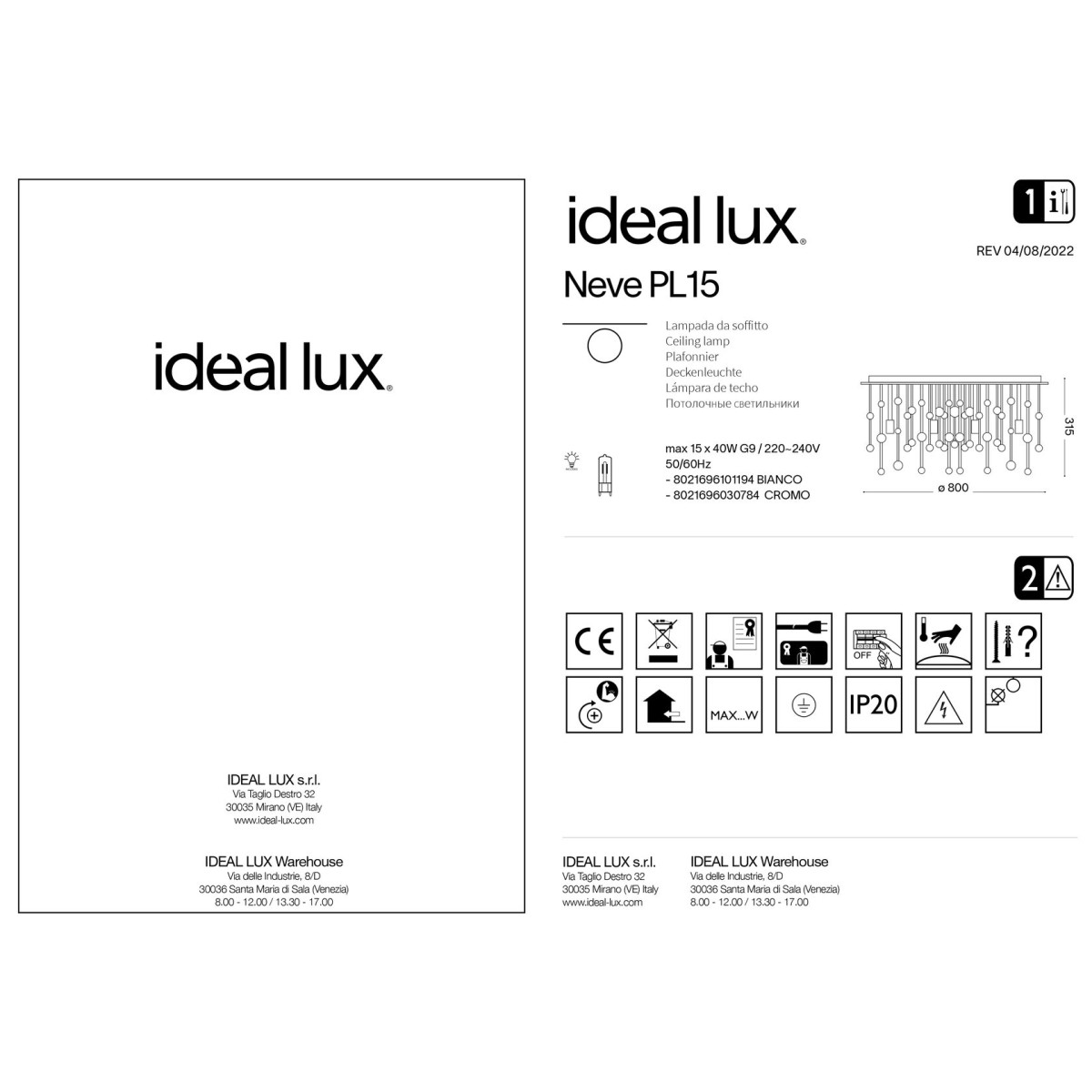 Люстра потолочная Ideal Lux Neve PL15 Хром G9 030784