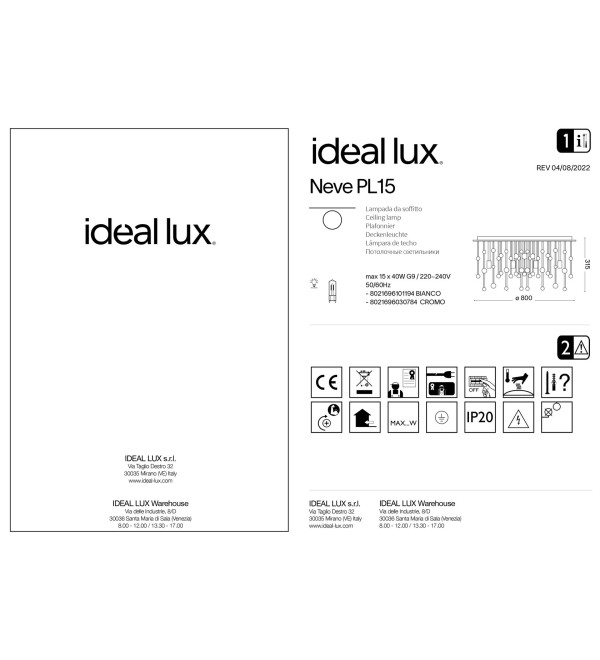 Люстра потолочная Ideal Lux Neve PL15 Хром G9 030784
