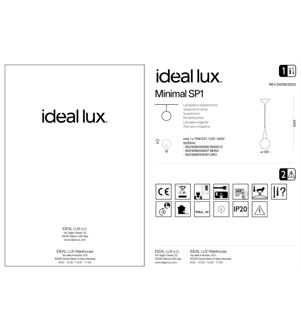 Светильник подвесной Ideal Lux Minimal SP1 Белый E27 009360