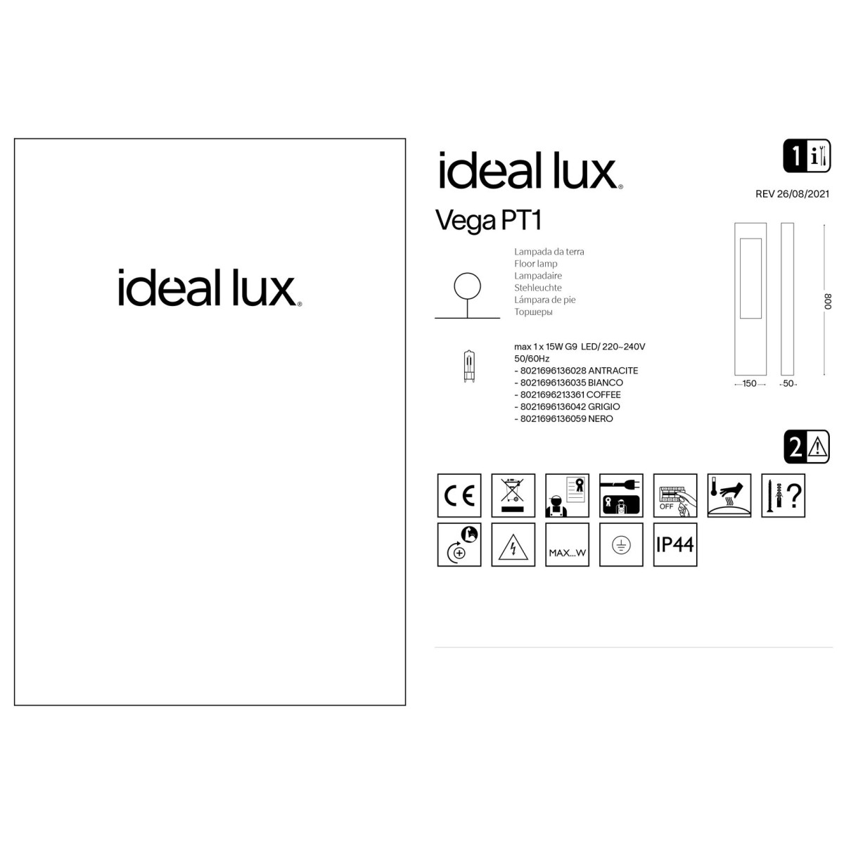 Светильник садово-парковый Ideal Lux Vega PT1 Черный G9 136059