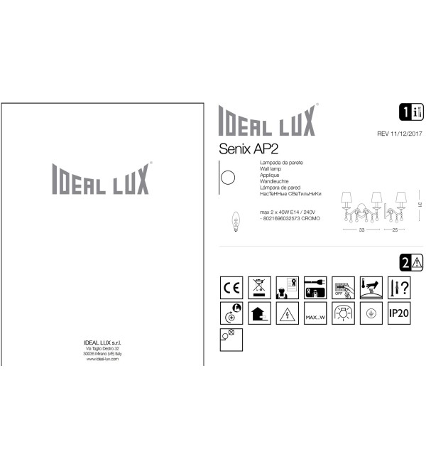 Светильник настенный Ideal Lux Senix AP2 Хром E14 032573