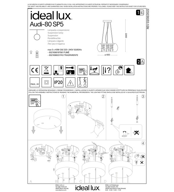 Люстра подвесная Ideal Lux Audi-80 SP5 Серый G9 197661