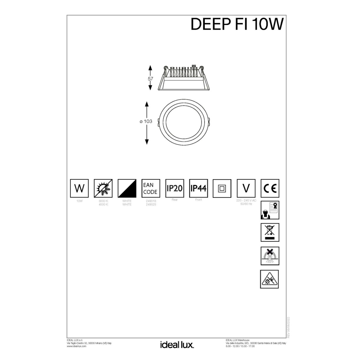 Светильник встраиваемый Ideal Lux Deep FI D103 10Вт 1350Лм 3000К IP44 LED 230В Белый Алюминий Не диммируемый 249018