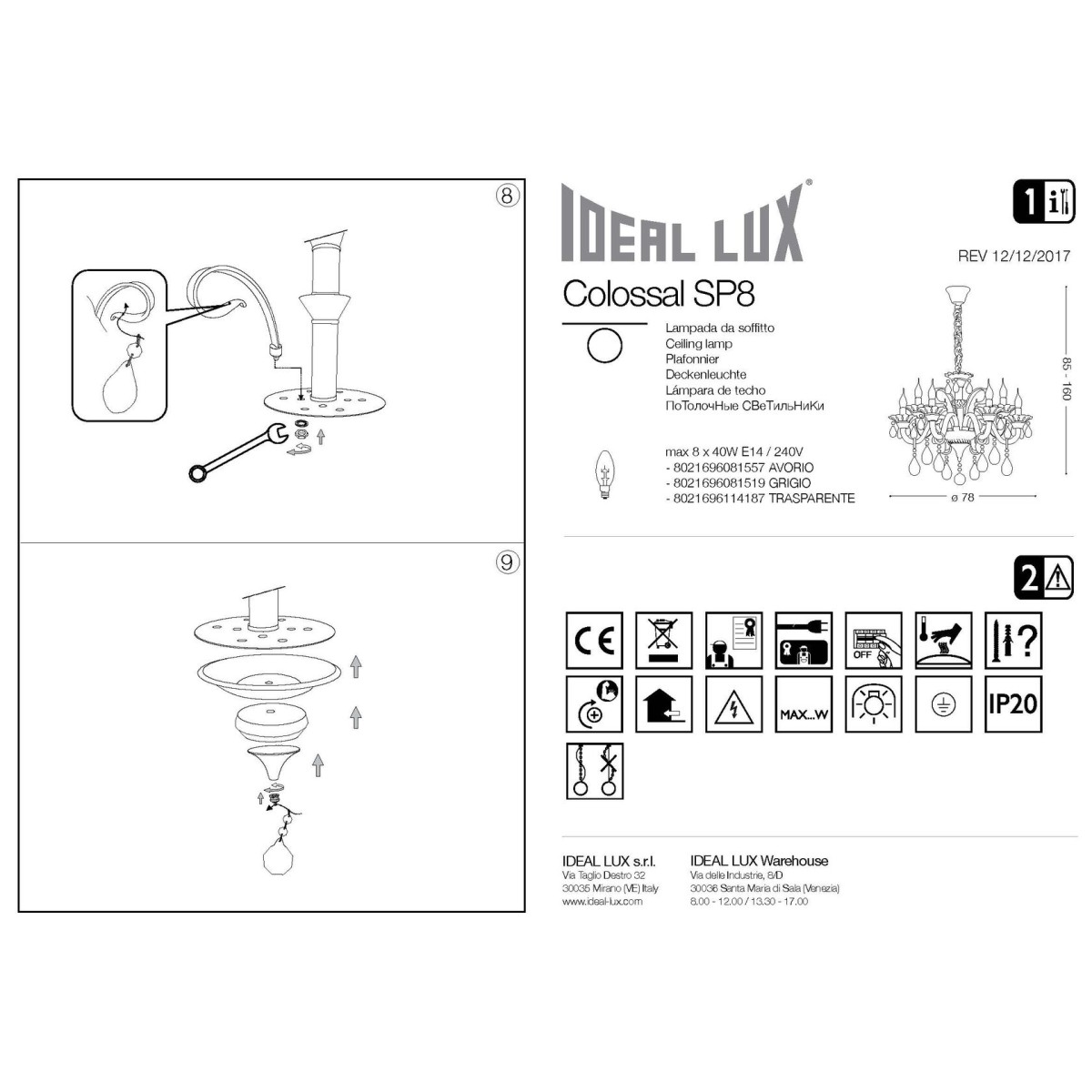Люстра подвесная Ideal Lux Colossal SP8 Серый E14 081519