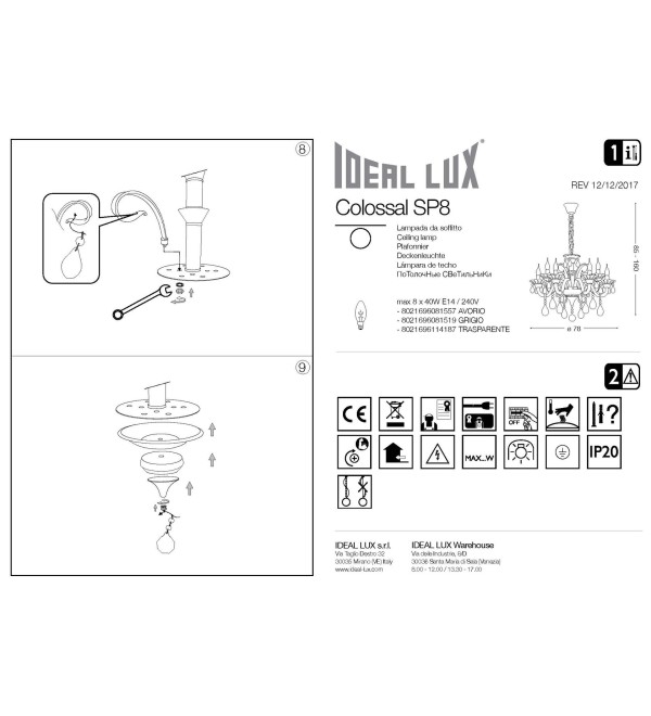 Люстра подвесная Ideal Lux Colossal SP8 Серый E14 081519